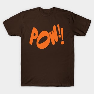 POW!! T-Shirt